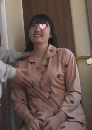 【パジャマ★モナシ】 パジャマdeおじゃま♥初じめての撮影がパジャマ♥保育士のあんちゃん（24）♥人生でイッたことがない完全素人ちゃん♥果たしてイク事ができるのか!?♥