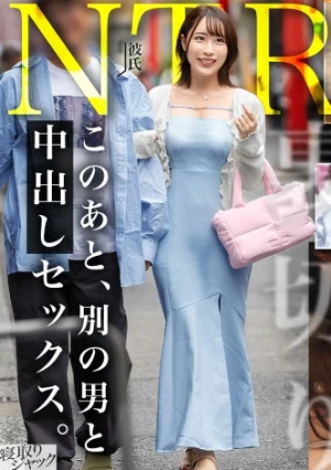  [NTR] She's Smiling And Wearing Innocent Underwear That Her Boyfriend Likes, But Her True Nature Is This Lol. She's A Girl Who Loves My Dick And Is In Love With Her Womb Lol. 