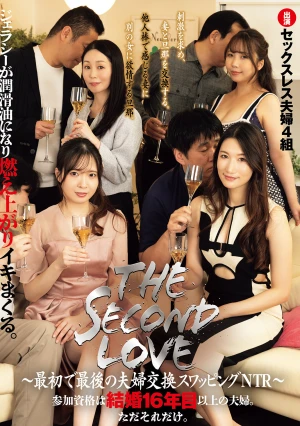  THE SECOND LOVE The First And Last Couple Swapping NTR Eligibility: Couples Married For 16 Years Or More. That's All.