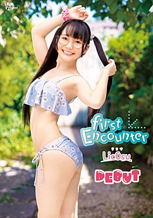 First Encounter りこす