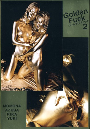 Golden Fuck 2